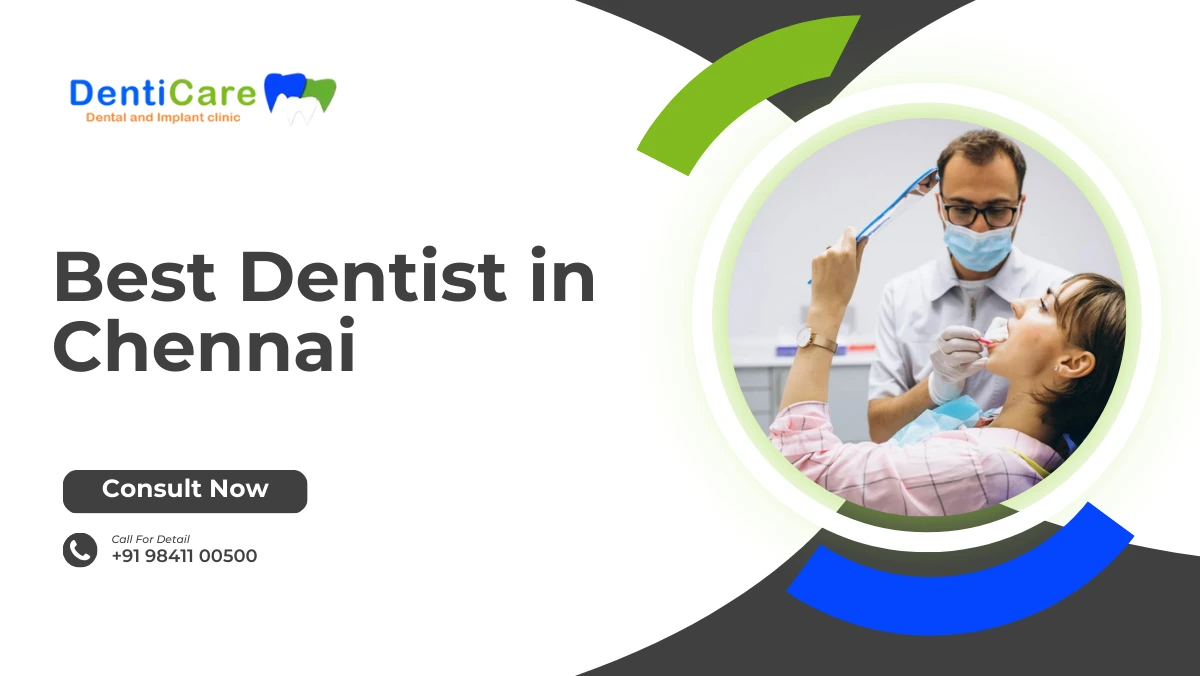Best Dentist in Chennai